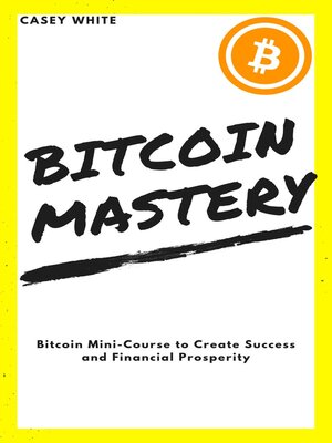 cover image of Bitcoin Mastery